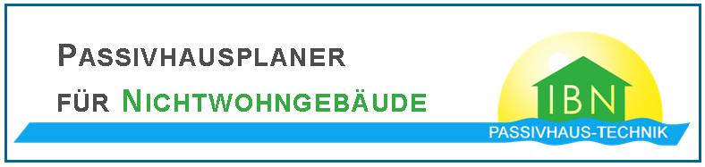 Passivhausplaner für Nichtwohngebäude